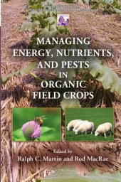 book Managing Energy, Nutrients, and Pests in Organic Field Crops