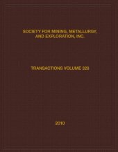 book Transactions of Society for Mining, Metallurgy, and Exploration, Inc. / Volume 328, 2010