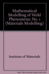 book B0533 Mathematical modelling of weld phenomena