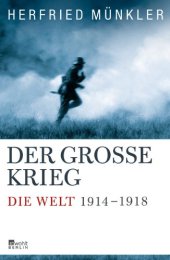 book Der Große Krieg: Die Welt 1914 bis 1918