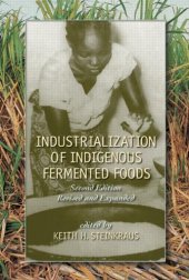 book Industrialization of Indigenous Fermented Foods, Revised and Expanded