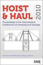 book Hoist & haul 2010 : proceedings of the International Conference on Hoisting and Haulage