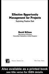 book Effective Opportunity Management for Projects: Exploiting Positive Risk