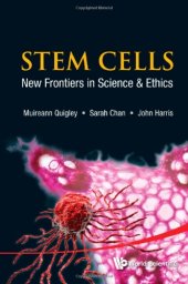 book Stem Cells: New Frontiers in Science & Ethics