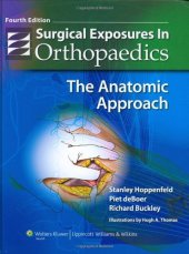 book Surgical Exposures in Orthopaedics: The Anatomic Approach