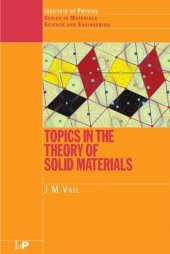 book Topics in the Theory of Solid Materials