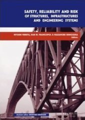 book Safety, Reliability and Risk of Structures, Infrastructures and Engineering Systems: Proceedings of the 10th International Conference on Structural Safety and Reliability, ICOSSAR, 13-17 September 2009, Osaka, Japan