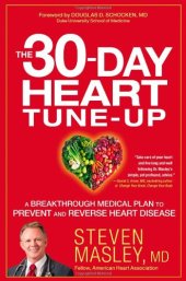 book The 30-Day Heart Tune-Up: A Breakthrough Medical Plan to Prevent and Reverse Heart Disease