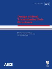 book Design of Steel Transmission Pole Structures (ASCE/SEI 48-11 Standard)