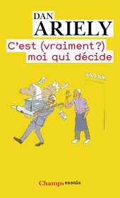 book C'est vraiment moi qui décide ?