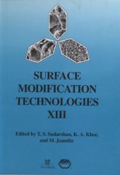 book Surface Modification Technologies XIII: Proceedings of a conference held in Singapore, 7-10 October 1999