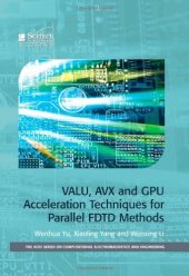 book VALU, AVX and GPU Acceleration Techniques for Parallel FDTD Methods