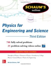 book Schaum's Outline of Physics for Engineering and Science: 788 Solved Problems + 25 Videos