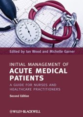 book Initial Management of Acute Medical Patients: A Guide for Nurses and Healthcare Practitioners