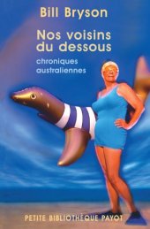 book Nos voisins du dessous : Chroniques australiennes