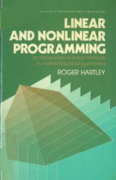 book Linear and Nonlinear Programming: Introduction to Linear Methods in Mathematical Programming