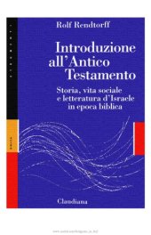 book Introduzione all'Antico Testamento. Storia, vita sociale e letteratura d'Israele in epoca biblica, terza edizione