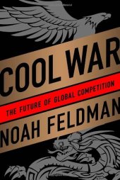 book Cool War: The Future of Global Competition