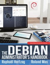 book The Debian Administrator’s Handbook: Debian Wheezy from Discovery to Mastery