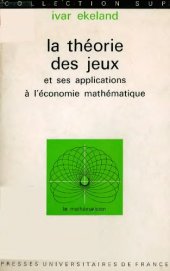 book La theorie des jeux et ses applications a l'economie mathematique.