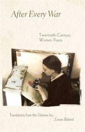 book After Every War: Twentieth-Century Women Poets