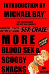 book More Blood Sex & Scooby Snacks