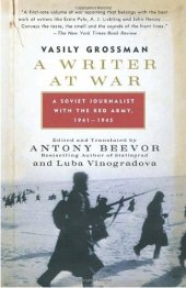 book A Writer at War: A Soviet Journalist with the Red Army, 1941-1945