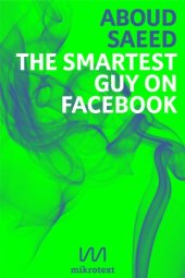 book The Smartest Guy on Facebook. Status Updates from Syria