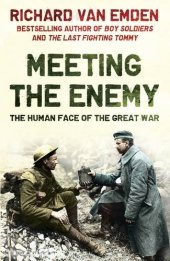 book Meeting the Enemy: The Human Face of the Great War