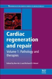 book Cardiac regeneration and repair: Pathology and therapies