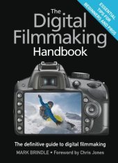 book The Digital Filmmaking Handbook: The definitive guide to digital filmmaking