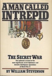 book A Man Called Intrepid: The Secret War