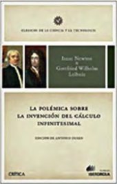 book La polémica sobre la invención del cálculo infinitesimal. Escritos y documentos