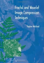 book Fractal and Wavelet Image Compression Techniques