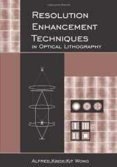 book Resolution Enhancement Techniques in Optical Lithography