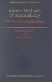 book Borel's Methods of Summability: Theory and Application