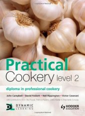 book Practical Cookery: Diploma in Professional Cookery: Level 2 Diploma