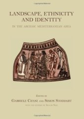 book Landscape, Ethnicity and Identity in the Archaic Mediterranean Area