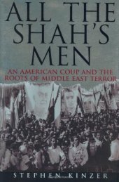 book All the Shah's Men: An American Coup and the Roots of Middle East Terror