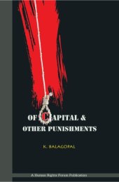 book (Writings of K. Balagopal) Of Capital and Other Punishments