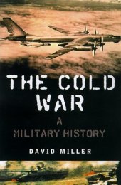 book The Cold War: A Military History