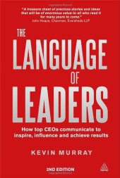 book The Language of Leaders: How Top CEOs Communicate to Inspire, Influence and Achieve Results