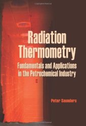 book Radiation Thermometry: Fundamentals and Applications in the Petrochemical Industry