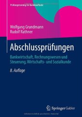 book Abschlussprüfungen: Bankwirtschaft, Rechnungswesen und Steuerung, Wirtschafts- und Sozialkunde