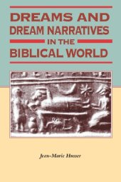 book Dreams and Dream Narratives in the Biblical World