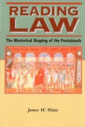 book Reading Law: The Rhetorical Shaping of the Pentateuch