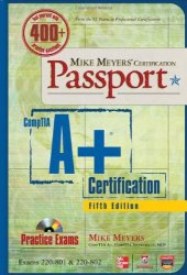 book Mike Meyers' CompTIA A+ Certification Passport, 5th Edition