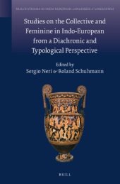 book Studies on the Collective and Feminine in Indo-European from a Diachronic and Typological Perspective