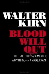 book Blood Will Out: The True Story of a Murder, a Mystery, and a Masquerade