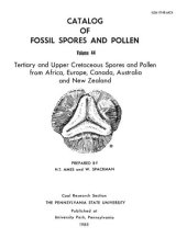 book Catalog of fossil spores and pollen. Volume 44. Tertiary and Upper Cretaceous Spores and Pollen from Africa, Europe, Canada, Australia and New Zealand